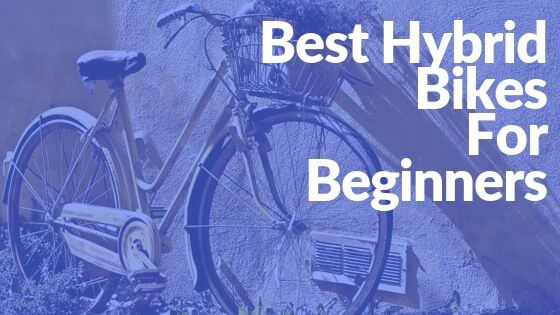 Best Hybrid Bikes For Beginners (1)