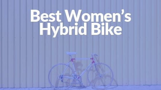 Best Women’s Hybrid Bike